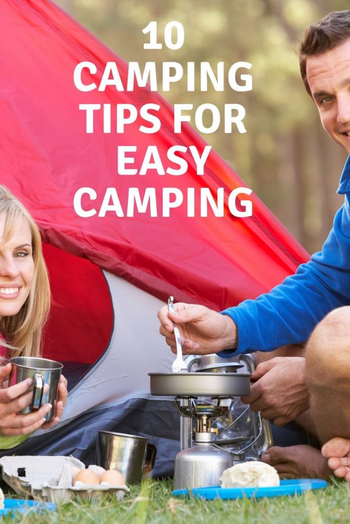 10 camping tips for easy camping