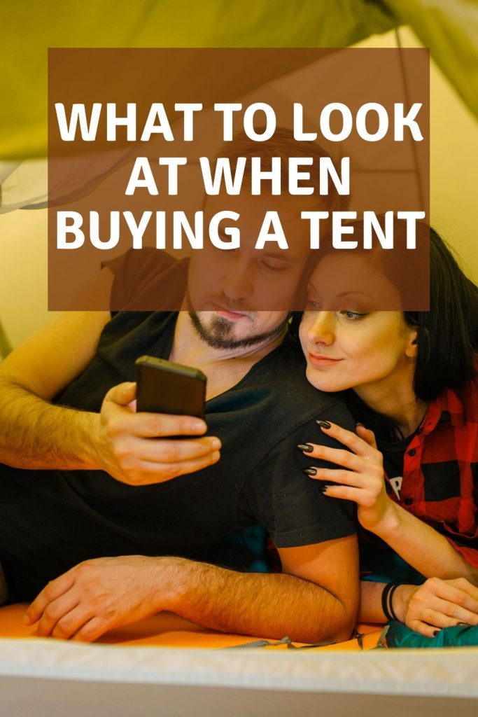 what to look at when buying a tent