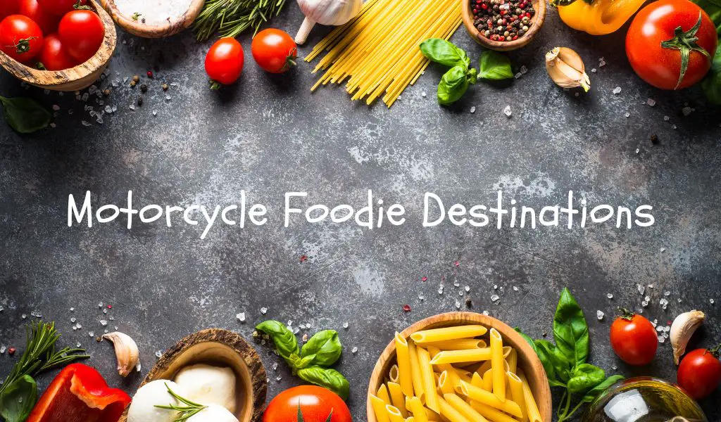 Motorcycle-Foodie-Destinations