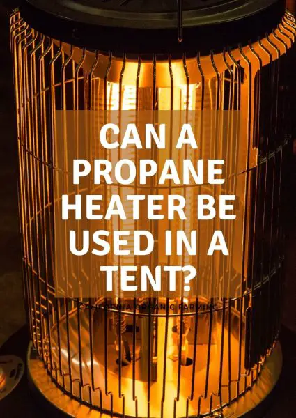 can a propane heater be used in a tent